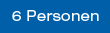 6 Personen